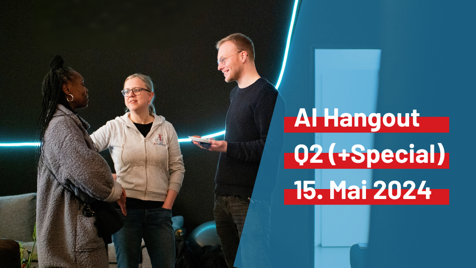 AI Hangout Q2 + Heißes Special