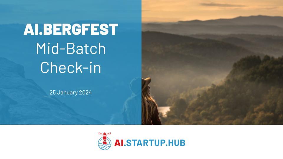 Mid-Batch Check-in (AI.Bergfest)